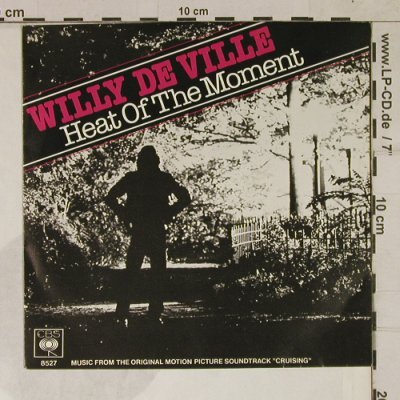 De Ville,Willy: Heat Of The Moment ( Crusing ), CBS(CBS 8527), NL, 1980 - 7inch - T1690 - 5,00 Euro