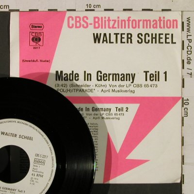 Scheel,Walter: Made in Germany Teil 1&2,Musterpl., CBS BlitzInfo(CBS S 2217), D, 1974 - 7inch - T1732 - 3,00 Euro