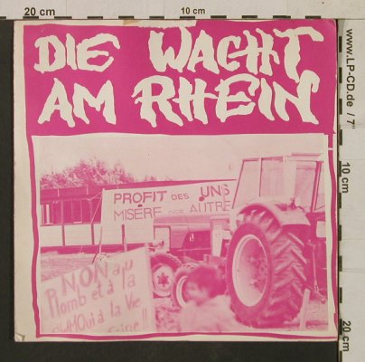 V.A.Die Wacht am Rhein - KKW-Nein!: Der schlimmste Feind, Foc,Flugblatt, Trikont (US 4/S86), D Typ: EP Best.-Nr.: T1741 Preis: 10,00 Euro