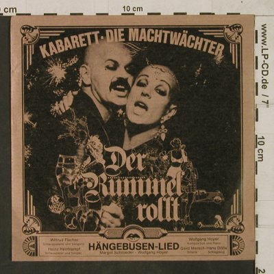 Kabarett-Die Machtwächter: Hängebusen-Lied/Seveso-Lied, Der Rummel rollt(ST M 0100), D, 1977 - 7inch - T1873 - 10,00 Euro