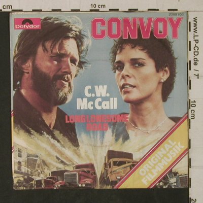 Convoy: sung by C. W. McCall, woc, Polydor (2066 956), D, 1978 Typ: 7" Best.-Nr.: T1927 Preis: 2,50 Euro