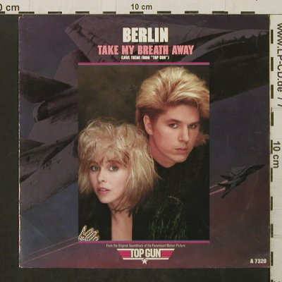 Berlin: Take my Breath Away (from Top Gun), CBS (A 7320), NL, 1986 Typ: 7" Best.-Nr.: T2788 Preis: 2,00 Euro