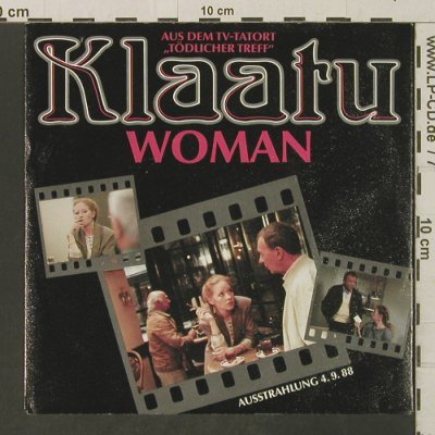 Tatort - Tödlicher Treff: Woman / Inst. By Klaatu, Polydor (887 899-7), D, 1988 Typ: 7" Best.-Nr.: T3247 Preis: 3,00 Euro