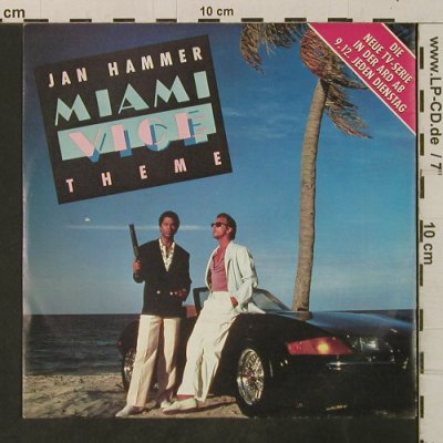 Miami Vice - Hammer,Jan: Miami Vice Theme*2/ TV Version, MCA (258 843-7), D, 1985 Typ: EP Best.-Nr.: T3365 Preis: 2,50 Euro