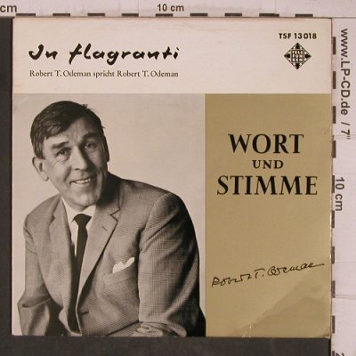 Odeman,R.T. spricht R.T.Odeman: In flagranti, vg+/vg+, Telefunken (TSF 13 018), D Typ: EP Best.-Nr.: T5404 Preis: 3,00 Euro
