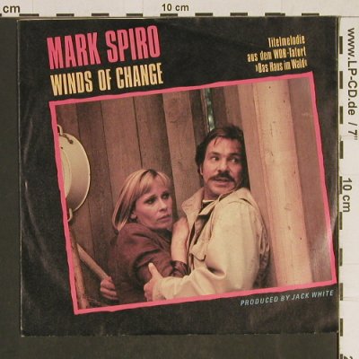 Spiro,Mark: Wind of Change - WDR Tatort, Ariola (107 561-100), D, 1985 Typ: 7" Best.-Nr.: T565 Preis: 3,00 Euro