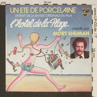 Shuman,Mort: Un ete de Porce..,Hotel de la Plage, Philips(6172 085), F, 1977 - 7inch - T588 - 3,00 Euro