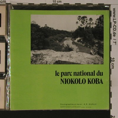 Edition Parcs Nationaux du Senegal: Le Niokolo-Koba, woc, vg+/m-, (750), F,  - 7inch - T654 - 5,00 Euro