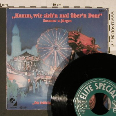 Susanne und Jürgen: Komm, wir zieh'n mal über'n Dom, Elite (XZ 87), D Typ: 7" Best.-Nr.: T724 Preis: 2,50 Euro