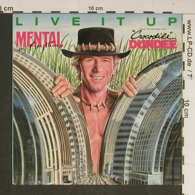 Crocodile Dundee: Live It Up, by Mental as Anything, Epic (EPC 650319 7), NL, 1987 Typ: 7" Best.-Nr.: T730 Preis: 2,50 Euro