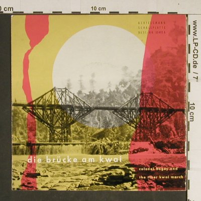 Die Brücke am Kwai: Colonel Bogey, by Orch.Eddy Barclay, Bertelsmann (35 411), D Typ: 7" Best.-Nr.: T732 Preis: 3,00 Euro