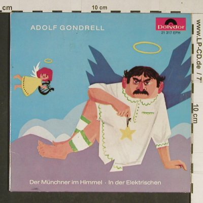 Der Münchner im Himmel: Adolf Gondrell,2 Monol. LudwigThoma, Polydor(21 317), D, 1969 - 7inch - T736 - 4,00 Euro