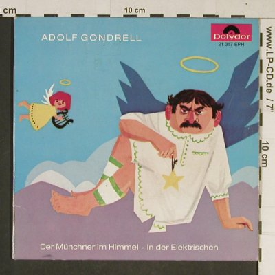 Der Münchner im Himmel: Adolf Gondrell,2 Monol. LudwigThoma, Polydor (21 317), D, 1969 Typ: 7" Best.-Nr.: T736 Preis: 4,00 Euro