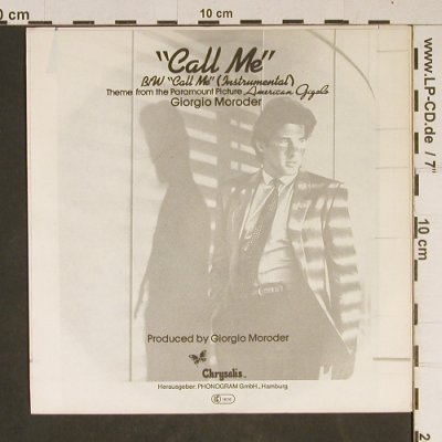 American Gigolo: Blondie: Call Me, Chrysalis (6155 285), D, 1980 Typ: 7" Best.-Nr.: T883 Preis: 2,00 Euro