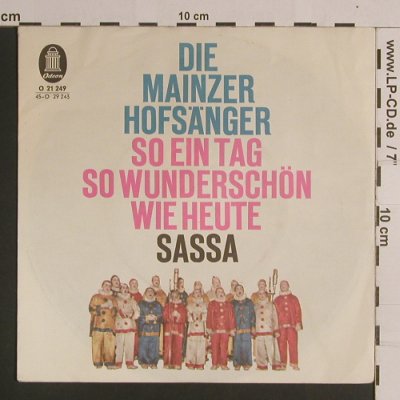 Mainzer Hofsänger,Die: So Ein Tag So Wunderschön Wie Heute, Odeon(O 21249), D,  - 7inch - S8328 - 2,50 Euro