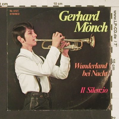 Mönch,Gerhard: Wunderland bei Nacht/il Siilenzio, (6121), D,  - 7inch - S8932 - 3,00 Euro