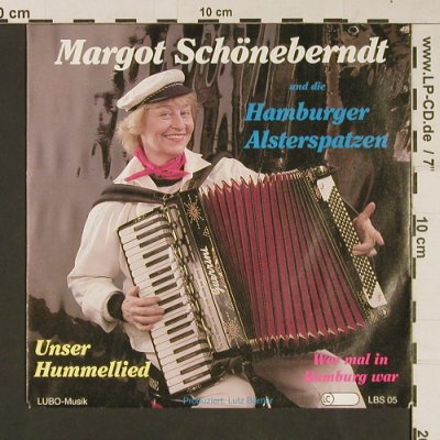 Schöneberndt,Margot & Alsterspatzen: Unser Hummellied/Wer mal in HH war, Lubo(LSB 05), D, 1987 - 7inch - S9272 - 3,00 Euro