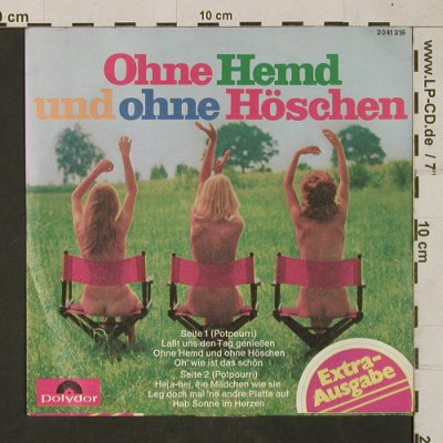 V.A.Ohne Hemd und ohne Höschen: Laßt und den Tag genießen.Potpourri, Polydor(2041 316), D,Folge 6, 1972 - 7inch - T1644 - 4,00 Euro