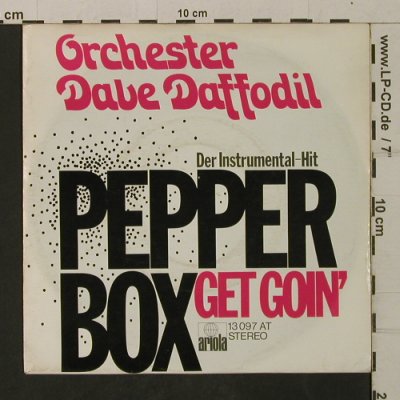 Daffodil,Dave - Orchester: Pepper Box / Get Goin', Ariola(13 097 AT), D, 1973 - 7inch - T2011 - 5,00 Euro