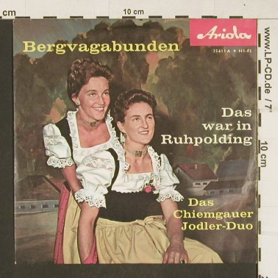 Chiemgauer Jodler-Duo,Das: Bergvagabunden, Ariola(35 611 A), D, 1961 - 7inch - T300 - 4,00 Euro