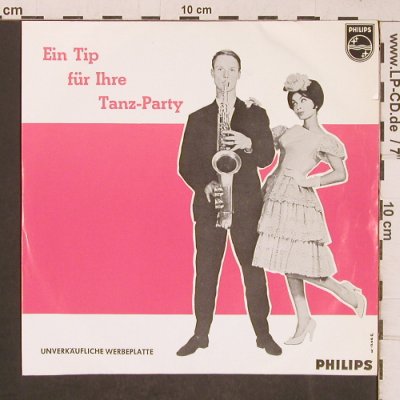 V.A.Ein Tip für Ihre Tanz-Party: Werbeplatte (moderiert), Philips(W 1206 E), D,  - 7inch - T5094 - 3,00 Euro