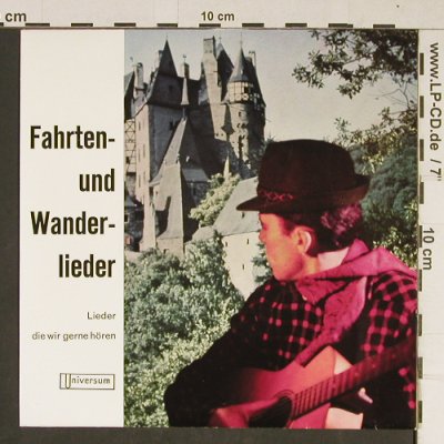 V.A.Fahrten- und Wanderlieder: Lieder die wir gerne hören, Universum(42101), D,  - EP - T762 - 4,00 Euro