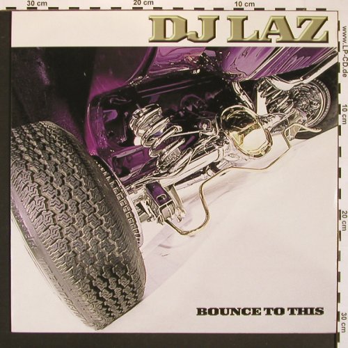 DJ Laz: Bounce To This, 6Tr., EW (0927-41488-0), D, 2001 Typ: 12" Best.-Nr.: A1051 Preis: 1,00 Euro