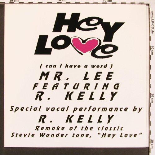 Mr. Lee f. R.Kelly: Hey Love, Jive(T 298), UK, 92 - 12inch - B5855 - 3,00 Euro