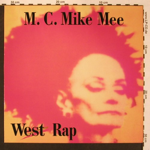 M.C.Mike Mee: West Rap*2+1, Studio Elbstrasse 61(), D,  - 12inch - B591 - 3,00 Euro