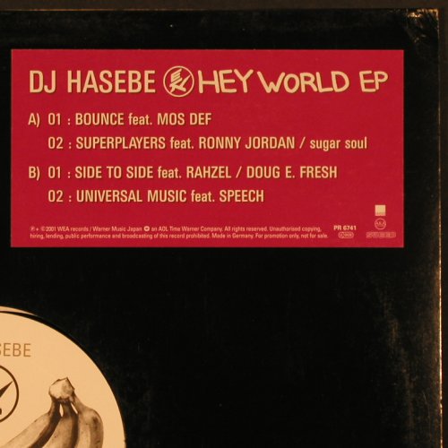 DJ Hasebe: Hey World EP, 4 Tr.,Promo, WEA (PR 6741), D, 2001 Typ: 12" Best.-Nr.: B9080 Preis: 1,00 Euro