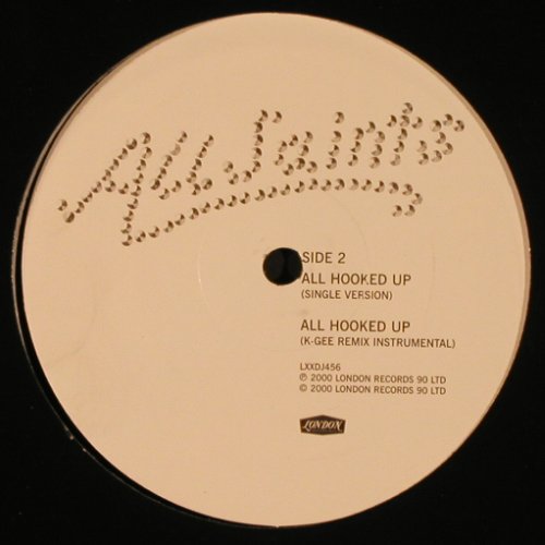 All Saints: All Hooked Up*3 (K-Gee Full Remix), London(LXXDJ456), UK, LC, 2000 - 12inch - B9434 - 3,00 Euro