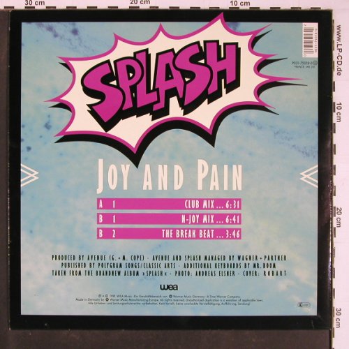 Splash: Joy and Pain *3, WEA (9031-75018-0), D, 91 Typ: 12" Best.-Nr.: C438 Preis: 1,00 Euro