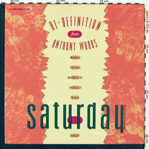 Hi-Definition feat.Anthony Woods: Saturday*3, DancePool(656754 6), EU, 1991 - 12inch - C555 - 3,00 Euro