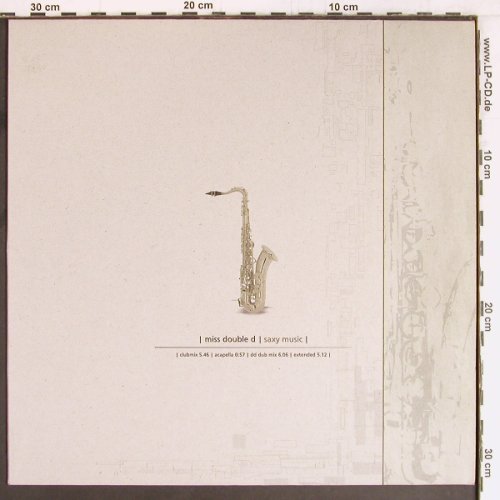 Miss Double D: Saxy Music*4, Lautstark(), EU, 2000 - 12inch - E4435 - 1,00 Euro
