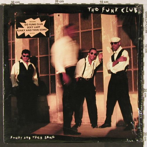 Funk Club: Funky and then Some, ScottiBros(FZ 45170), US, 1989 - LP - E6147 - 9,00 Euro