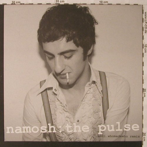 Namosh: The Pulse, Bungalow(bung 120), , 2005 - 12inch - F2222 - 4,00 Euro