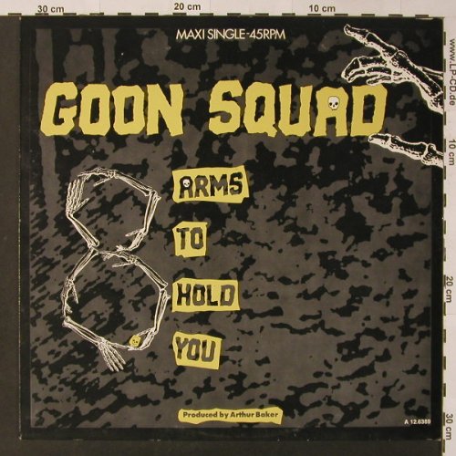 Goon Squad: 8 Arms To Hold You *3, Epic(A 12.6389), NL, 1985 - 12inch - F3446 - 2,50 Euro