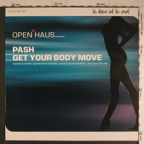 Open Haus Presents Pash: Get Your Body Move, Music Mail(BIEN 018), D, 2000 - 12inch - F7012 - 4,00 Euro