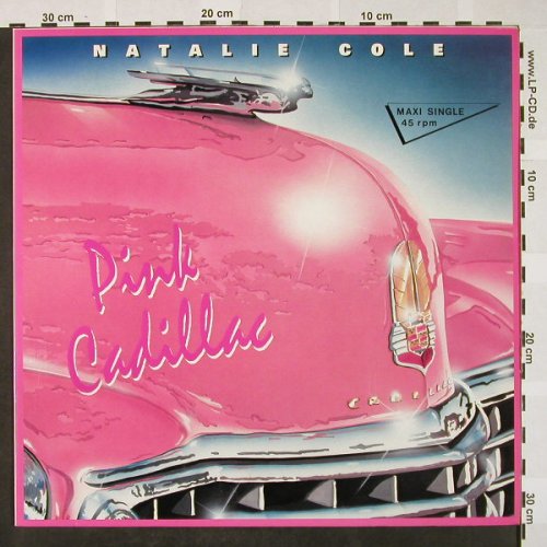 Cole,Natalie: Pink Cadillac*2(clubvocal+7") +1, EMI(20 2453 6), EEC, 1987 - 12inch - H4205 - 3,00 Euro