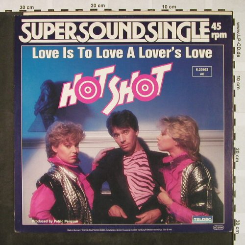 Hot Shot: Love is to Love a Lover's Love/Midn, Teldec(6.20163 AE), D, 1982 - 12inch - H4339 - 4,00 Euro