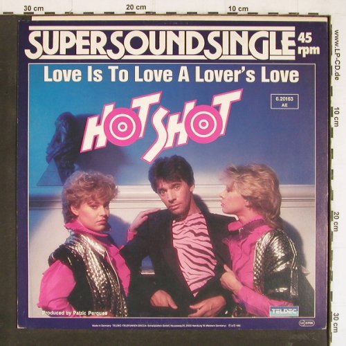 Hot Shot: Love is to Love a Lover's Love/Midn, Teldec(6.20163 AE), D, 1982 - 12inch - H4339 - 1,00 Euro