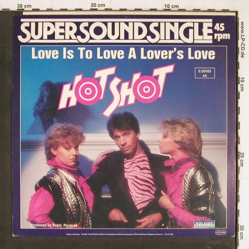 Hot Shot: Love is to Love a Lover's Love/Midn, Teldec(6.20163 AE), D, 1982 - 12inch - H4339 - 4,00 Euro