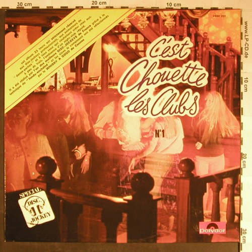 V.A.C'est Chouette les Clubs No.1: Incred.Bongo Band,Hollies,J.Brown.., Polydor(2480 207), F, 1974 - LP - H5577 - 7,50 Euro