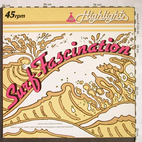 HB - Highlights: Surf-Fascination x 2(Ch.Bruhn), Teldec(66.20226-01), D, 1982 - 12inch - H65 - 3,00 Euro