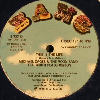 Zager,Michael & the Moon Band: Do it with feeling/This is the Life, Bang, vg+/vg+(B 737), US, LC, 1975 - 12inch - H8026 - 3,00 Euro