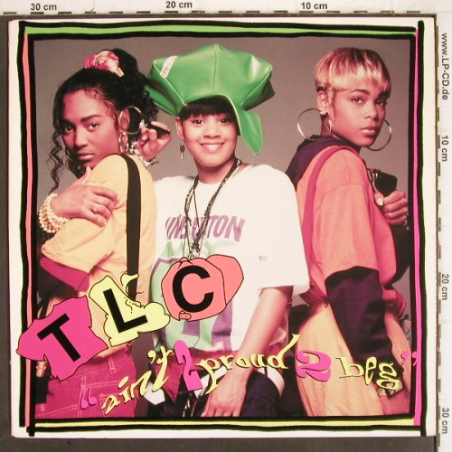 TLC: Ain't 2 Proud 2 Beg*6, La Face (73008-24009-1), US, 1992 Typ: 12" Best.-Nr.: V106 Preis: 5,00 Euro
