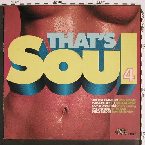V.A.That's Soul 4: Clarence Parker... Solomon Burke, Midi (MID 20 044), D,12Tr., 1972 Typ: LP Best.-Nr.: V1878 Preis: 7,50 Euro