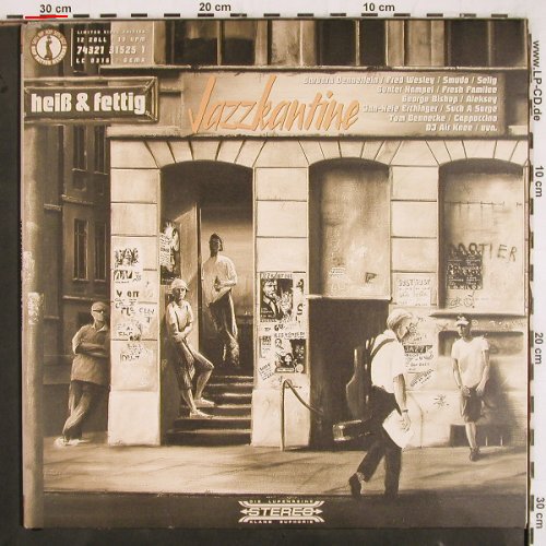 Jazzkantine: Heiß & Fettig, m /vg+, BMG Ariola (74321 31525 1), D, 1995 Typ: 2LP Best.-Nr.: V3213 Preis: 30,00 Euro