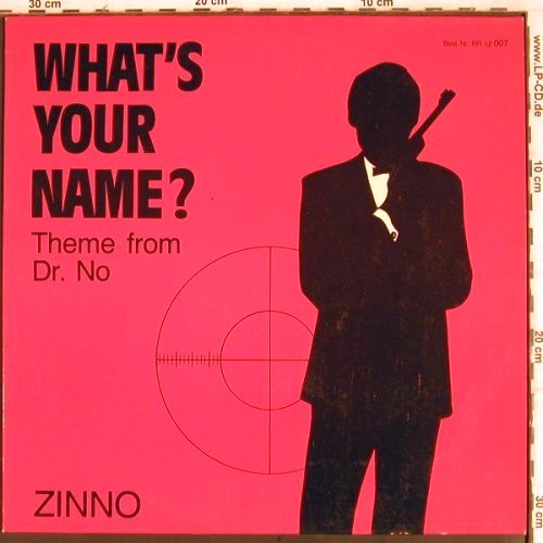 Zinno: What's Your Name? *2, Rush Records (RR 12 007), D, 1985 Typ: 12" Best.-Nr.: V839 Preis: 3,00 Euro