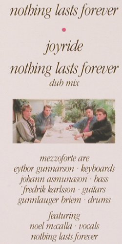 Mezzoforte: Nothing Lasts Forever *2 /Joyride, RCA (PT 40980), D, 1986 Typ: 12" Best.-Nr.: V972 Preis: 3,00 Euro